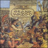 The Grand Wazoo - Album Cover